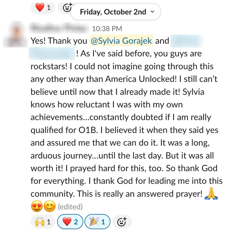 Member: you are rockstars; I could not imagine going through this O-1B petition any other way than with America Unlocked